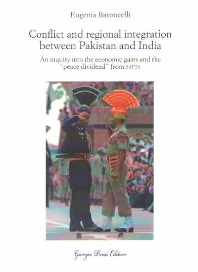 Conflict and regional integration between pakistan and india