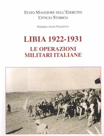 Libia 1922-1931 le operazioni militari italiane