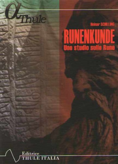 Runenkunde. uno studio sulle rune