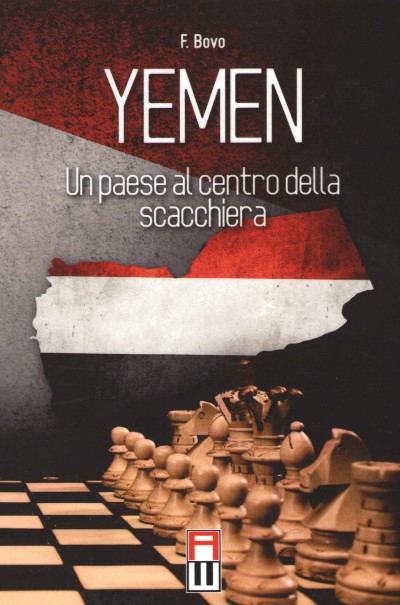 Yemen. un paese al centro della scacchiera