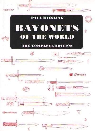 Bayonets of the world. the complete edition