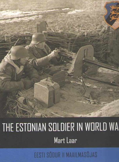 The estonian soldier in world war ii
