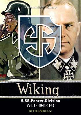 Wiking 5.SS-Panzer-Division. Vol. I – 1941-1943