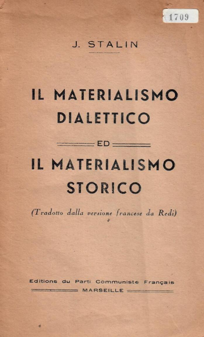 Il Materialismo dialettico ed il Materialismo storico
