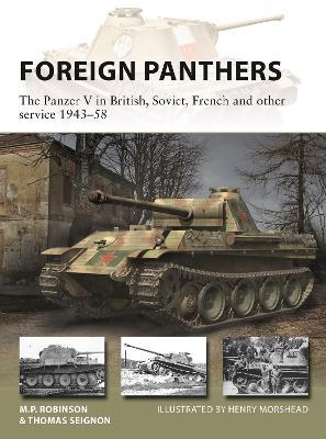 NV313 Foreign Panthers. The Panzer V in british, soviet, french and other service 1943-58