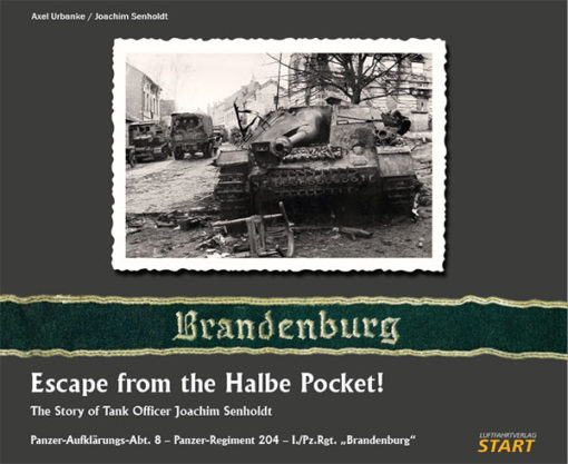 Bandenburg. Escape from the Halbe Pocket!