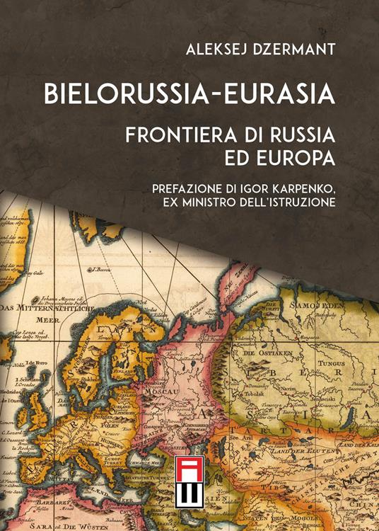 Bielorussia-Eurasia, frontiera di Russia ed Europa