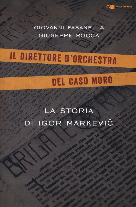 La storia di Igor Markevic. Il direttore d’orchestra del caso Moro