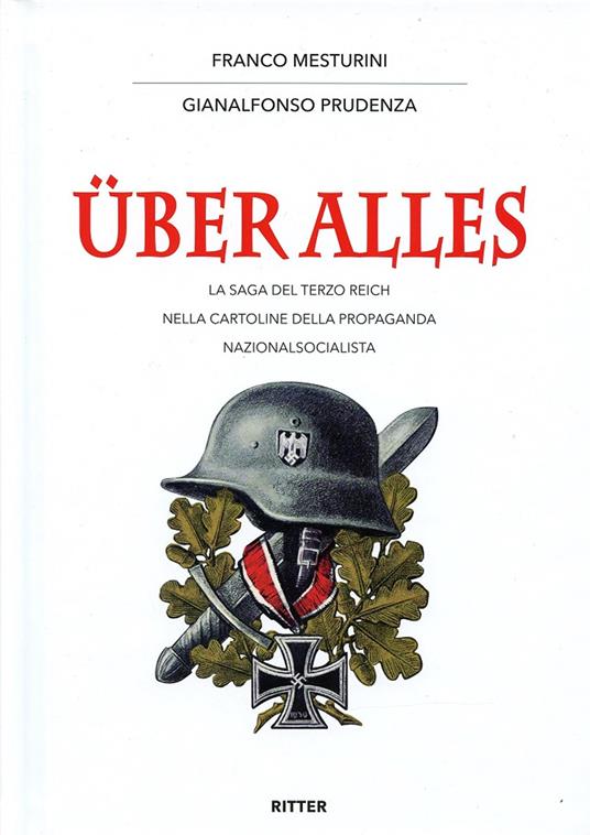Uber Alles. La saga del Terzo Reich nelle cartoline della propaganda nazionalsocialista