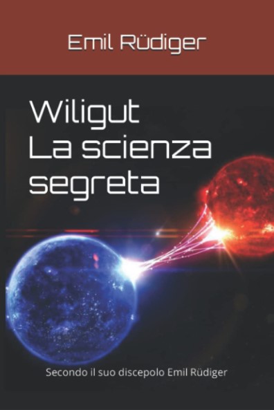 Wiligut. La scienza segreta