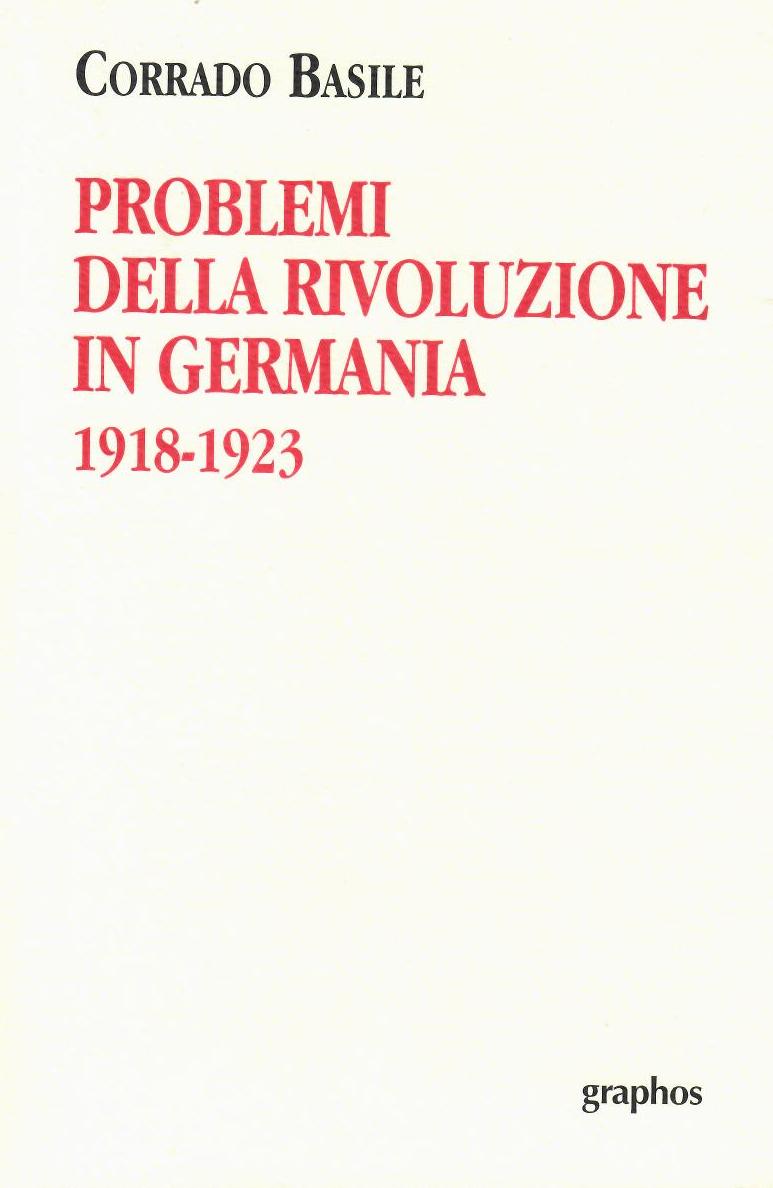 Problemi della rivoluzione in Germania 1918-1923