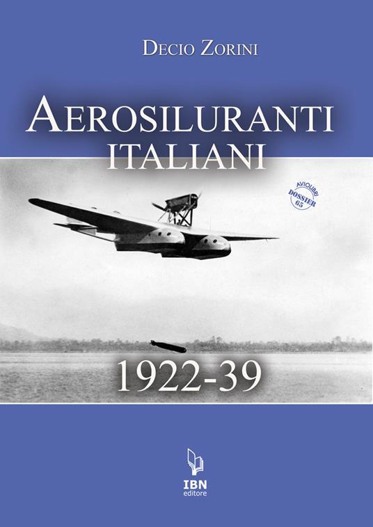 Aerosiluranti italiani 1922-1939