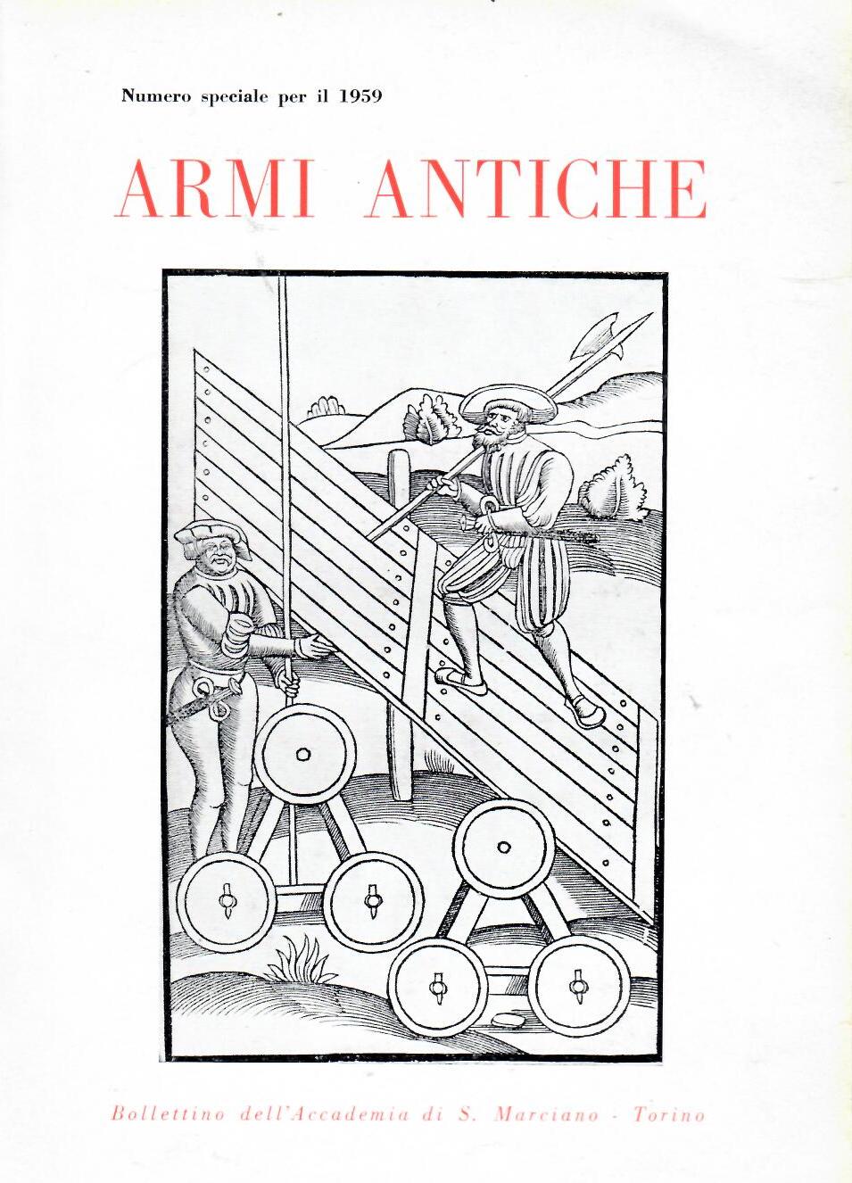 Armi Antiche numero speciale 1959. Les Arts Militaires Francais au XVIIIeme siècle, 1715-1791
