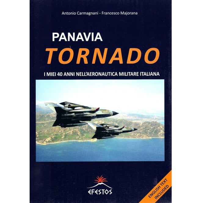 Panavia Tornado. I miei 40 anni nell’aeronautica militaria italiana