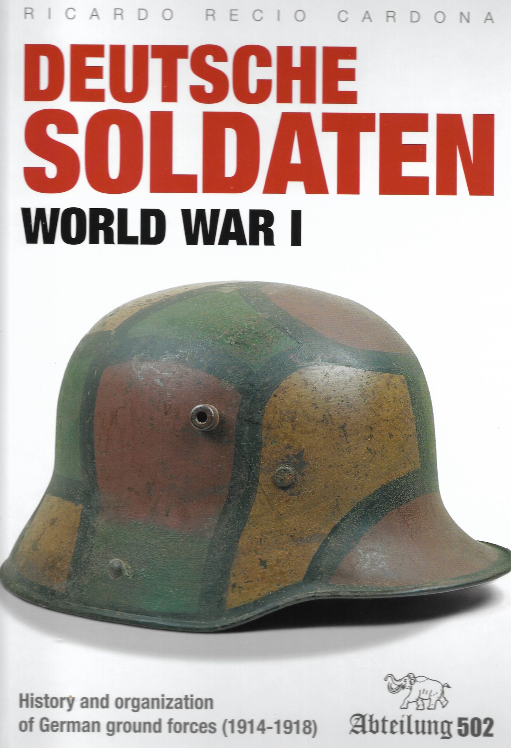 Deutsche Soldaten. World War I (1914-1918)