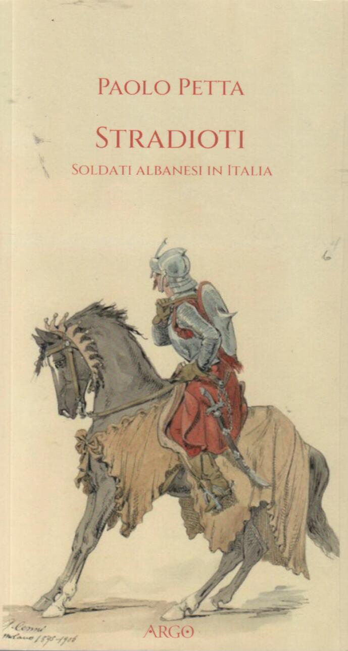 Stradioti. Soldati albanesi in Italia